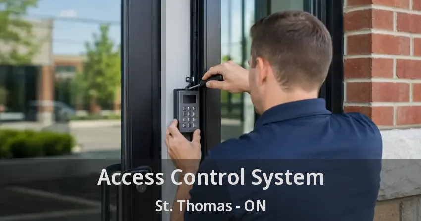 Access Control System St. Thomas - ON