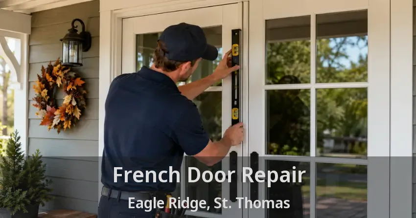 French Door Repair Eagle Ridge, St. Thomas - ON