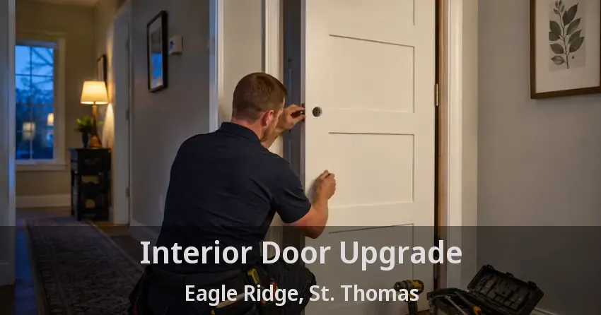 Interior Door Upgrade Eagle Ridge, St. Thomas - ON