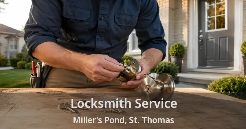 Locksmith Service Miller's Pond, St. Thomas - ON