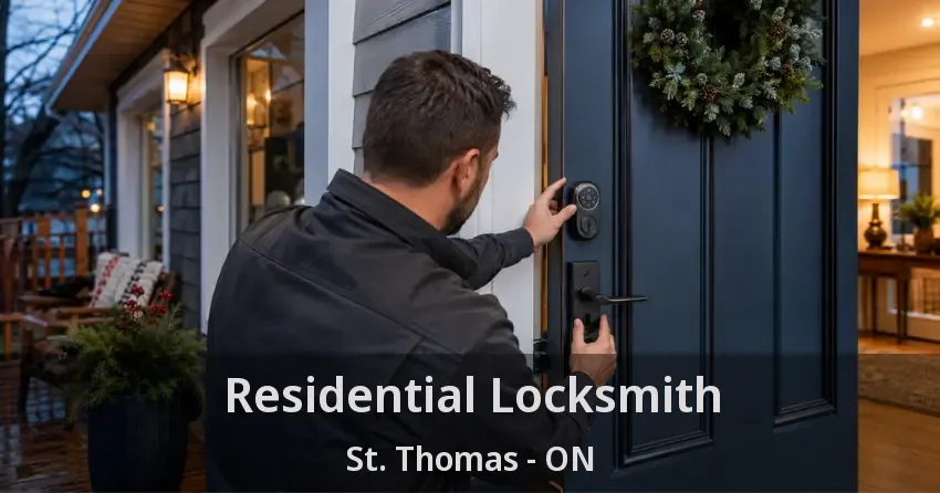 Residential Locksmith St. Thomas - ON