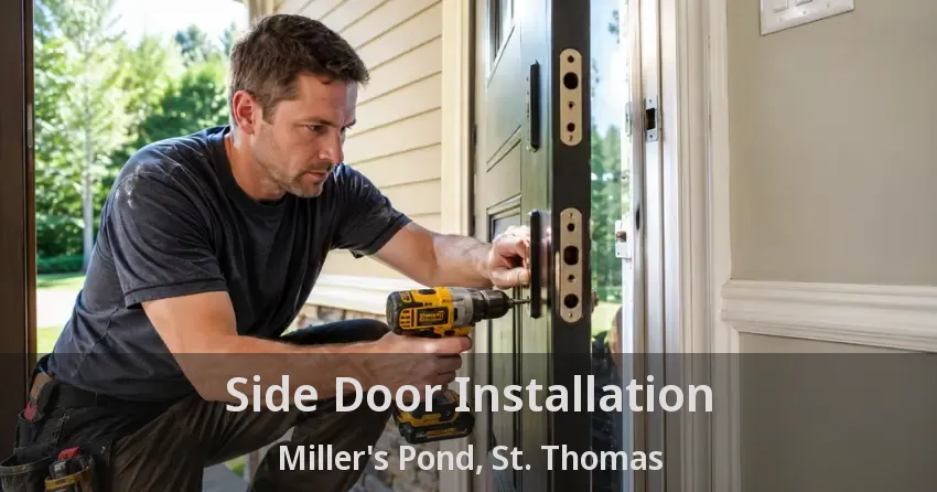 Side Door Installation Miller's Pond, St. Thomas - ON