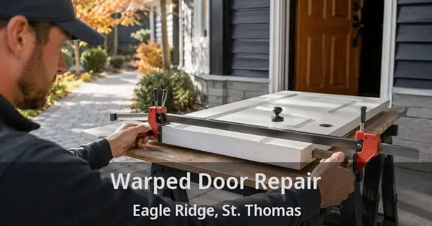 Warped Door Repair Eagle Ridge, St. Thomas - ON